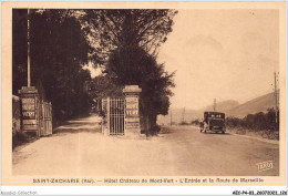 AECP4-83-0344- SAINT-ZACHARIE - Hôtel Château De Mont-vert L'entrée Et La Route De Marseille  - Saint-Zacharie