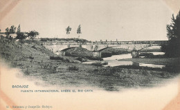 Badajoz * Puente Internacional Sobre El Rio Caya * Espana Extremadura - Badajoz