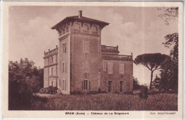 BRAM  - Château De La Seignoure - Bram