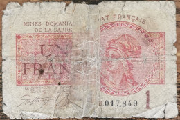 Billet De 1 Franc MINES DOMANIALES DE LA SARRE état Français B 017849  Cf Photos - 1947 Sarre