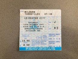 Newcastle United V Leicester City 1991-92 Match Ticket - Tickets D'entrée