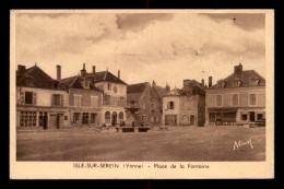 89 - L'ISLE-SUR-SEREIN - PLACE DE LA FONTAINE - L'Isle Sur Serein