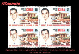 CUBA. BLOQUES DE CUATRO. 2006-31 50 ANIVERSARIO DEL LEVANTAMIENTO EN ARMAS DE SANTIAGO DE CUBA - Nuovi
