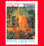 VATICANO - Usato - 1993 - 500 Anni Della Morte Di Piero Della Francesca - Resurrezione - 1000 - Gebruikt