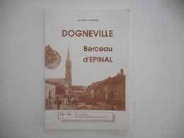 LORRAINE, VOSGES - DOGNEVILLE, BERCEAU D'EPINAL, 1990 JEAN MARIE CONRAUD - Lorraine - Vosges