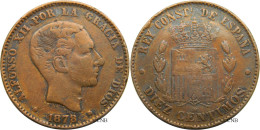Espagne - Royaume - Alphonse XII - 10 Centimos 1878 OM Faux D'époque - TB+/VF35 Nettoyée - Mon4474 - First Minting