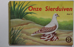 ONZE SIERDUIVEN N° 2 - BOEK MET INGESTOKEN KAARTEN.  25 X 17 CM    MOOIE STAAT  ZIE AFBEELDINGEN - Autres & Non Classés