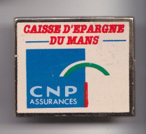 Pin's  Caisse D' Epargne Du Mans CNP Assurances Réf 7480JL - Banks