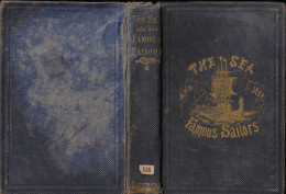 Frank B. Goodrich. The Sea And Her Famous Sailors. James Hogg And Sons, London, 1859 - Otros & Sin Clasificación