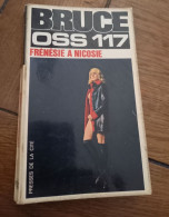 Josette Bruce OSS 117 Frénésie à Nicosie 1972 Port Offert - Presses De La Cité