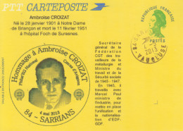 Carte  FRANCE   Entier  Postal  Repiqué    EDF  -  GDF   Hommage  à   Ambroise  CROIZAT     SARRIANS   2013 - Overprinter Postcards (before 1995)