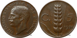 Italie - Royaume - Victor-Emmanuel III - 5 Centesimi 1921 R - TTB/XF45 - Mon6366 - 1900-1946 : Victor Emmanuel III & Umberto II