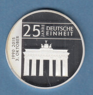 Silber-Medaille 25 Jahre Deutsche Einheit Berlin Brandenburger Tor 15g Ag 999 - Non Classés