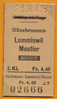 21/05/81 GÄNSBRUNNEN - LOMMISWIL , MOUTIER , TICKET DE FERROCARRIL , TREN , TRAIN , RAILWAYS - Europe