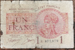 Billet De 1 Franc MINES DOMANIALES DE LA SARRE état Français A 877879  Cf Photos - 1947 Saarland