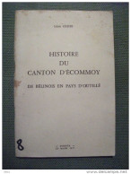 Histoire Du Canton D' écommoy De Bélinois En Pays D'outillé Léon Gerbe Saint Mars D'outillé 1977 Signé Rare - Pays De Loire