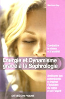 Energie Et Dynamisme Grâce à La Sophrologie (2005) De Martine Gay - Andere & Zonder Classificatie