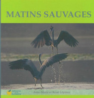 Matins Sauvages (2005) De Anne-Marie Lépinay - Animaux