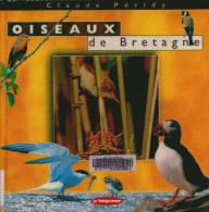 Oiseaux De Bretagne (2004) De Claude Péridy - Animaux