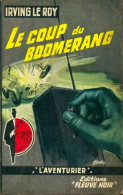 Le Coup Du Boomerang (1962) De Irving Le Roy - Actie