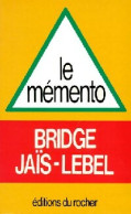 Le Mémento Bridge Jaïs-Lebel (1984) De Michel Jaïs - Jeux De Société