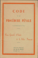 Code De Procédure Pénale Commenté (1958) De Collectif - Recht