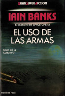 El Uso De Las Armas - Iain Banks - Literatura