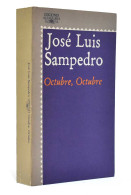 Octubre, Octubre - José Luis Sampedro - Literatura