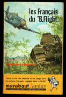 "Les Français Du "B.Flight""", De Bernard DUPERIER - MJ N° 105 -  Guerre - 1957. - Marabout Junior