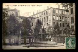 69 - LYON - 4EME - CROIX-ROUSSE - PLACE BELFORT - Lyon 4