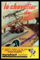 "Le Chevalier Du Ciel", De Marcel JULLIAN - MJ N° 87 -  Guerre Aérienne - 1956. - Marabout Junior