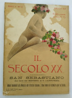 Bs11 Rivista Mensile Illustrata Il Secolo Xx San Sebastiano Illustratore 1911 - Zeitschriften & Kataloge