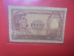 ITALIE 100 Lire 1951 Circuler (B.33) - 100 Liras