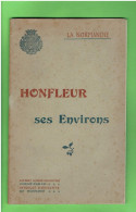 HONFLEUR SES ENVIRONS 1910 LIVRET GUIDE ILLUSTRE PAR LE SYNDICAT D INITIATIVE DE HONFLEUR - Normandie