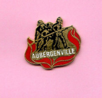 Rare Pins Pompier Aubergenville Yvelines Egf Fr841 - Pompiers