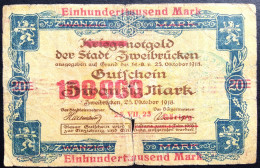 1923 Billet De 100000 Mark En Surimpression Sur 20 Mark De 1918, Zweibrücken, - Non Classificati