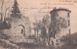 83 / LE LUC / TOUR / VIEUX CHATEAU FEODAL / PRECURSEUR - Le Luc