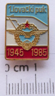 1.lovački Puk - 1st Yugoslav Fighter Regiment - 1945-1985 - 40th Anniversary - Militaria