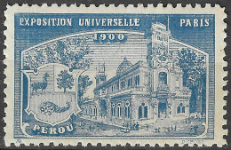 FRANCE ERINOPHILIE FAIR EXPOSITION UNIVERSELLE 1900 PARIS PEROU PERU Vignette CINDERELLA MNH** - 1900 – Parigi (Francia)