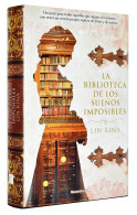 La Biblioteca De Los Sueños Imposibles - Lin Rina - Literatura