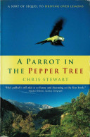 A Parrot In The Pepper Tree - Chris Stewart - Literatura