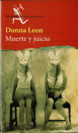 Muerte Y Juicio - Donna Leon - Literatura