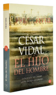 El Hijo Del Hombre - César Vidal - Literatuur