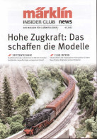 Catalogue-revue MÄRKLIN 2022 .05 Insider Club News -  Hohe Zugkraft - Duits