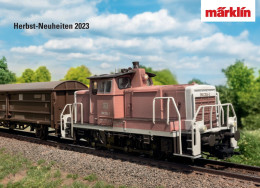 Catalogue MÄRKLIN 2023 Herbst-Neuheiten - Deutsche Ausgabe - Alemania