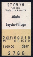 27/09/78 , AIGLE , LEYSIN - VILLAGE , TICKET DE FERROCARRIL , TREN , TRAIN , RAILWAYS - Europa