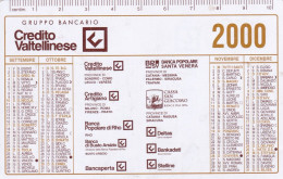 Calendarietto - Credito Valtellinese - Anno 2000 - Kleinformat : 1991-00