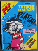 Le Nouveau PIF N° 694 Juillet 1982 Hercule  Dicentim Le Petit Franc Léo Pifou  La BD Bloc: Totoche Et Sa Bande De Tabary - Pif Gadget