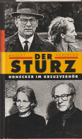 Der Sturz: Honecker Im Kreuzverhör By Reinhold Andert And Wolfgang Herzberg.3. Auflage 455 Pages. As New. - Biographies & Mémoires