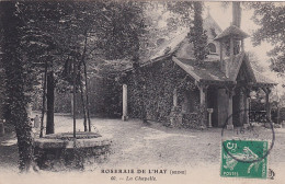 XXX Nw-(94) ROSERAIE DE L'HAY LES ROSES - LA CHAPELLE - L'Hay Les Roses